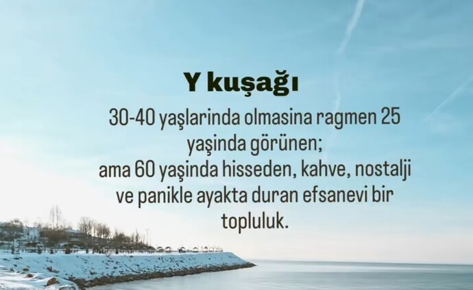 Y kuşağı olarak görselde ki yazıya katılıyor musunuz 😁?