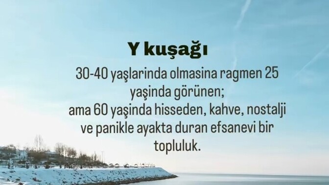 Y kuşağı olarak görsel'de ki yazıya katılıyor musunuz 😁?