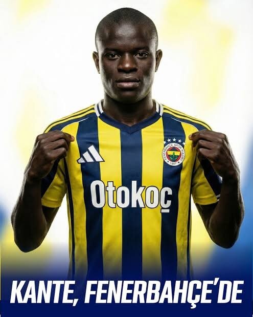 Kante Fenerbahçede. Ne düşünüyorsunuz?
