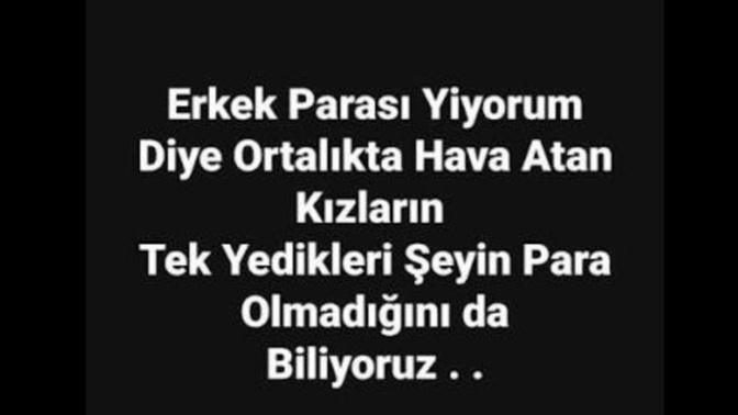 Erkek parası yiyorum diyen kızlara tepki vermek mi lazım yoksa susmak mı?