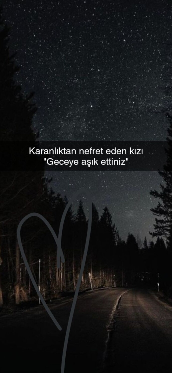 Gece olunca kalbine düşen biri oluyor mu?