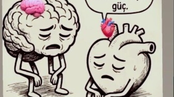 Bir insanın aklı mı daha çok yorulur, kalbi mi?