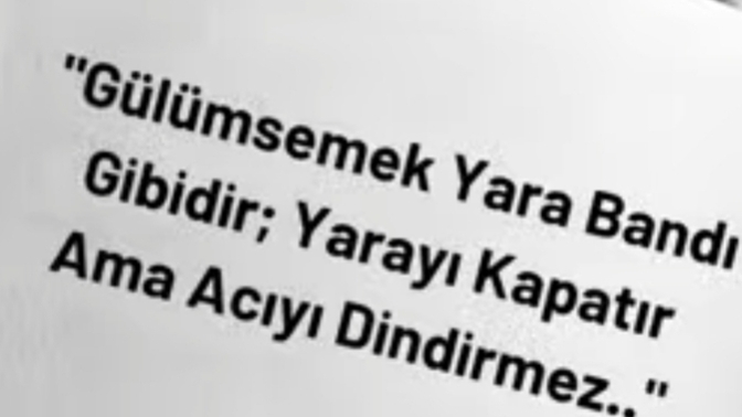 Gülümsemek her acıyı dindirir mi?