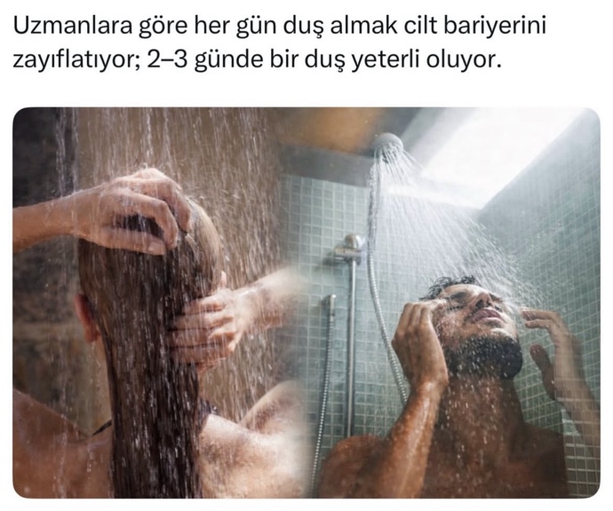 Her gün duş alma cilt barini zayıflatıyor muş hergün alıyor musunuz ?