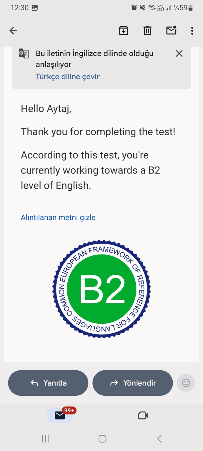 Beni tebrik edebilirsiniz? b2ye yaktastim azcik kalmis artik oyle diyor test ve yabanci bir arkadas? Iyi bir seviyede miyimm?