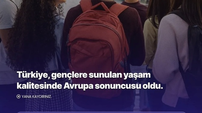 Türkiye gençlere sunulan hayat standartlarında Avrupa sonuncusu oldu! Şaşırdık mı?