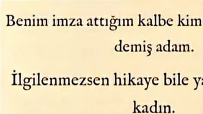 Senin imza attığın kalbe başkası girebilir mi?