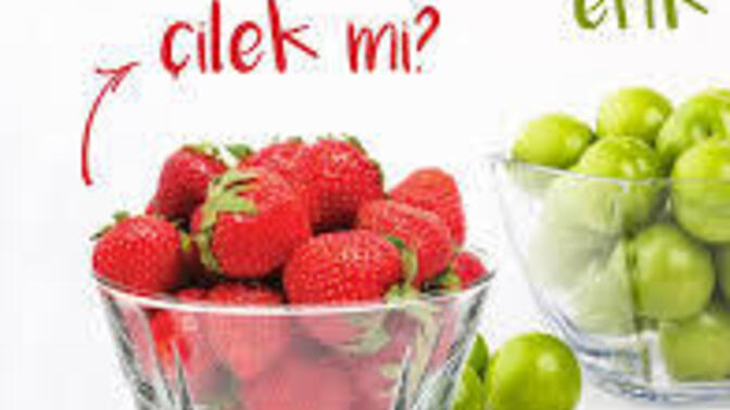 Çilek mi erik mi hangisini çok seversin?