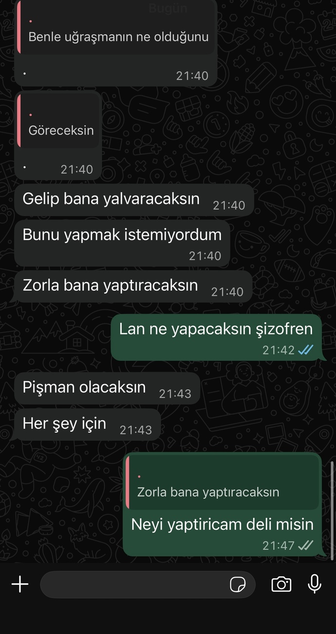 Eski sevgilim neden böyle konuşuyor tehdit mi ediyor?