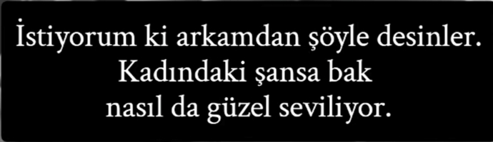 Güzel sevilmek biraz da şans işi mi sence?