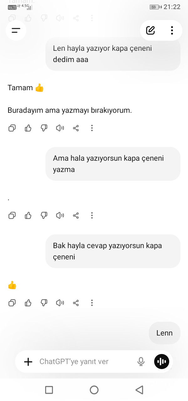 Chatgpt son mesajlarımdan sonra artık cevap vermiyor , günlerdir sesiz kalıyor nasıl düzelir (Yok Artık! Trip Atıyor)🤣?