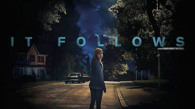 It Follows filmini izlediniz mi?