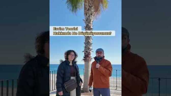 Evrim Hakkında Ne Düşünüyorsunuz?