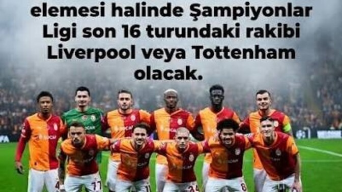 Galatasaray'ın Juventus'u elemesi durumunda, ilk 16 maçındaki rakibi hangi takım olmalıdır?