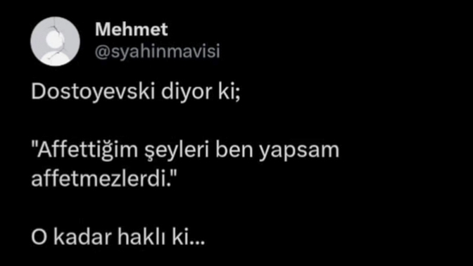 Var mı böyle büyük affetmeleriniz?