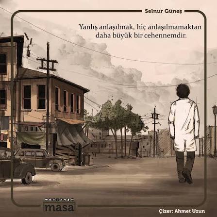 Yanlış anlaşılmak mı daha kötü anlaşılmamak mı?