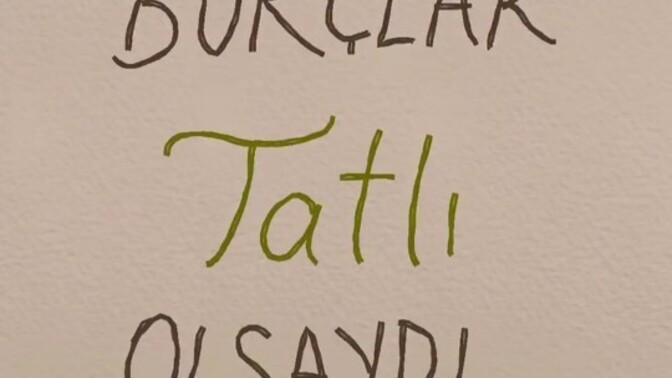 Burcunuza göre hangi tatlısınız söyleyeyim mi?