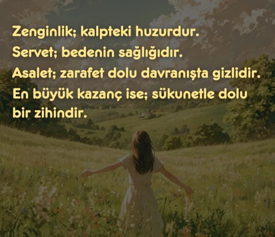 Sizin için en büyük zenginlik nedir?
