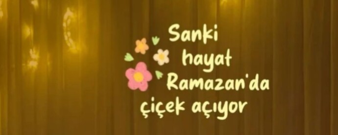 Ramazan ayına denk gelen aşklar daha başka değil mi?