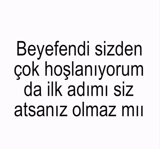 Hoslandigim adama bu mesajı atmalı miyim?