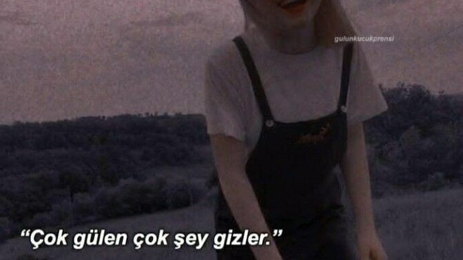 Çok gülenin derin yaraları mı vardır aslında?