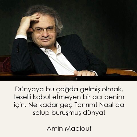 Dünyaya geldiğiniz çağdan memnun musunuz?
