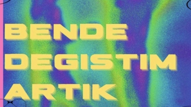 Sevgilim bende değiştim artık dediğinde ne demek istiyor, gerçekten değişmiş olabilir mi?