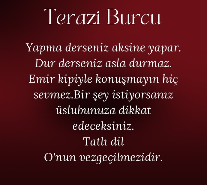 Terazi burcunu tanır mısınız? Bildiğiniz bir özelliğini yazar mısınız?