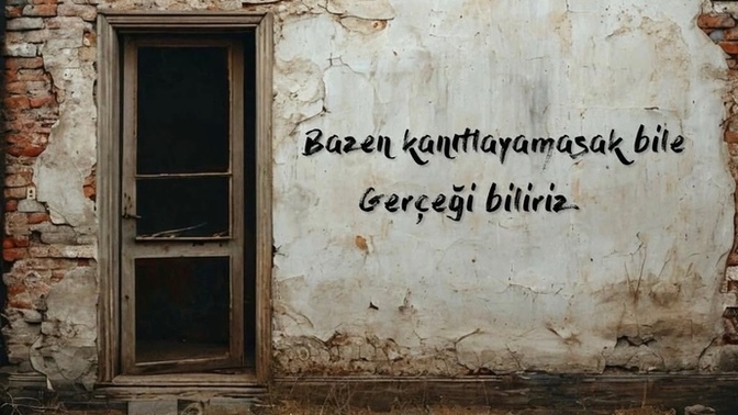 Hisleriniz konuşmaya başladığında genelde haklı çıkar mı?
