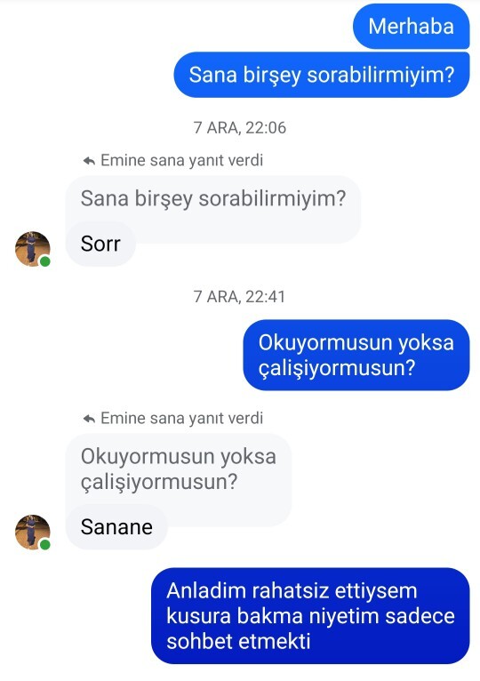 Merhaba arkadaşlar yeni taniştigim kizlar hakkinda neden olumsuz cevap aliyorum sizce?