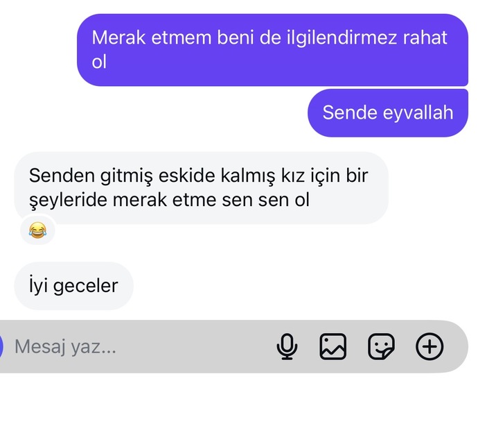 Eski görüştüğüm kızın sevgilisi bana yazdı, siz olsanız ne cevap verirdiniz?