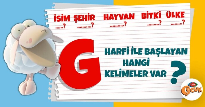 Hayvan, bitki, şehir oynasak Ge harfi ile hangi hayvanı yazardın?