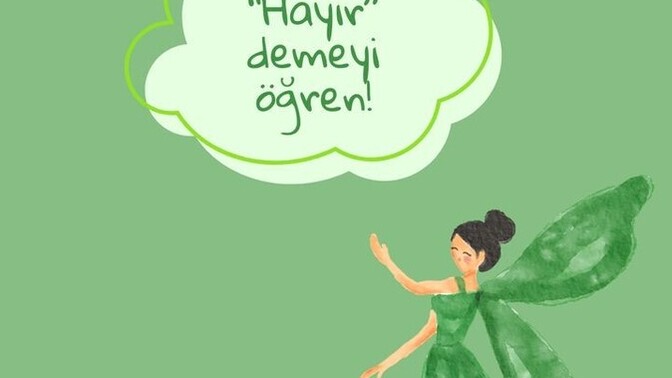 Sınırlarını korumak ve fark ettirmek için rahatlıkla "hayır" diyebiliyor musun?