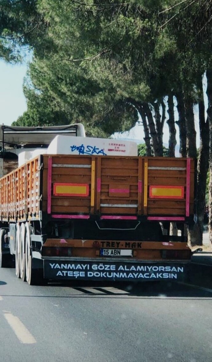Beğendiniz bir kamyon arkası yazısı yazar mısınız?