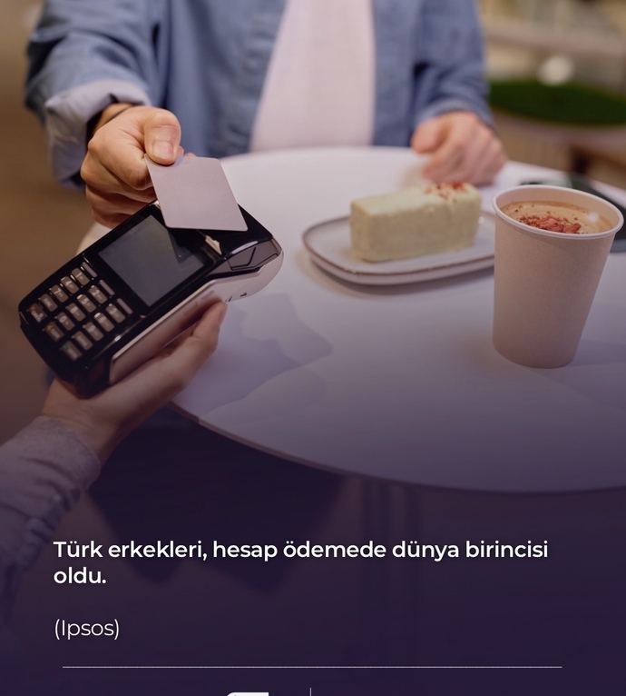 Türk erkekleri hesap ödemede 1. olmuş?