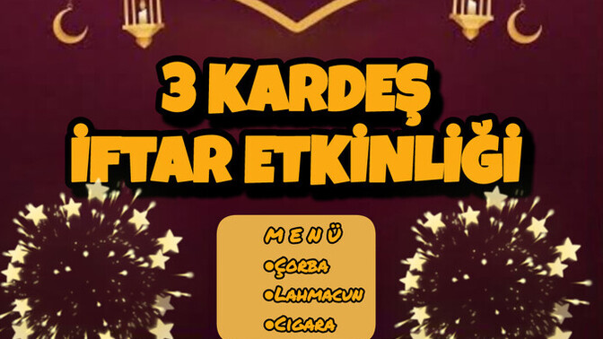 Erkek kardeşimin hazırladığı iftar menüsü davetiyesi sizce nasıl olmuş?