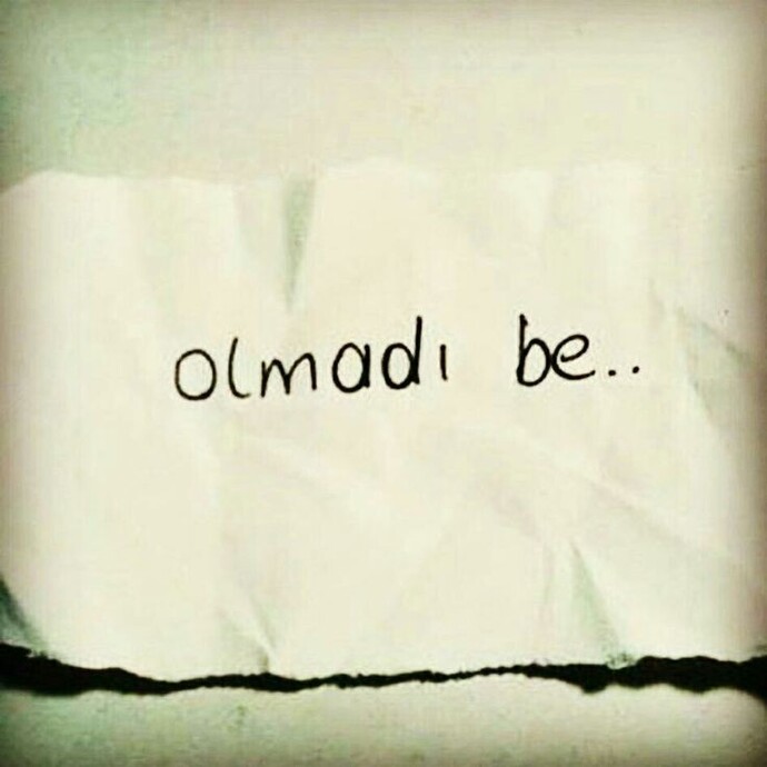 Olmadı bee dediğiniz bişe yaşadınız mı?