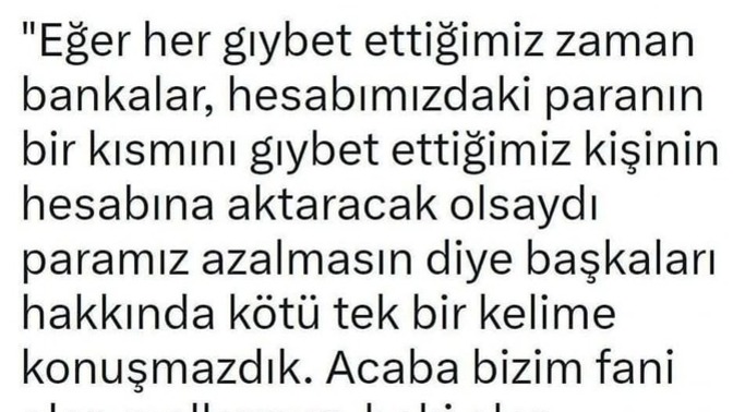 Bizim fani mallarımız gerçekten baki olan amellerimizden daha mı değerli?