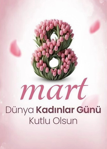 Kadınlar gününüz kutlandı mı?
