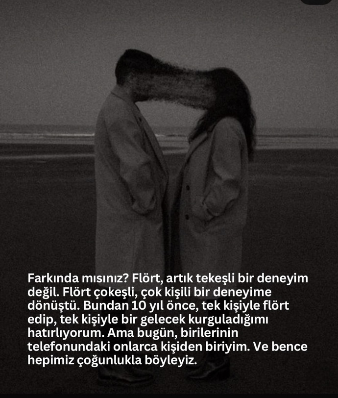 Flörtün tek eşlilikten çıkıp, çok eşliliğe evrilmesindeki sebep ne olabilir?