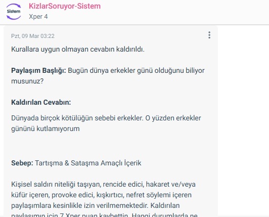 Erkeklerin gününü kutlamıyorum dediğim cevabım kaldırıldı. Böyle saçmalık olabilir mi?
