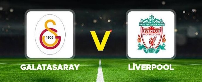 Galatasaray-Liverpool Maç Sonucu Ne Olur?