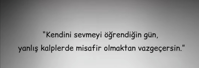 Kendini sevmeyi öğrenebildin mi?