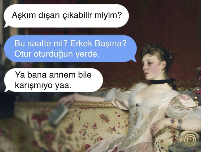 Kısıtlanmayı sevilmek olarak mı yorumluyorsunuz?