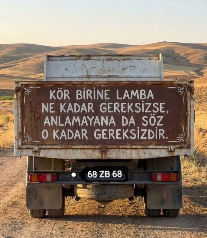Bir kamyon arkası yazısı yazar mısınız?