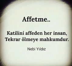Sizce insanoğlu af etmeye mi programlı?