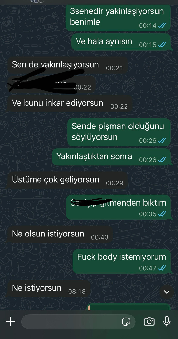 Eski sevgilimin tek derdi yakınlaşmak miydi?