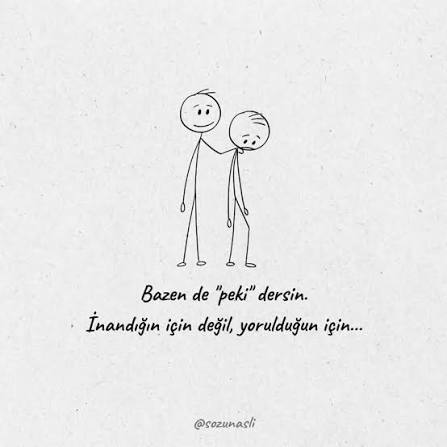 Nelerden yoruldunuz?