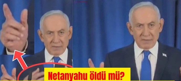 Netanyahu ölmüş olabilir mi, yayınlanan videolar sizce yapay zeka ürünü mü?