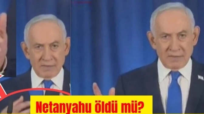 Netanyahu ölmüş olabilir mi, yayınlanan videolar sizce yapay zeka ürünü mü?